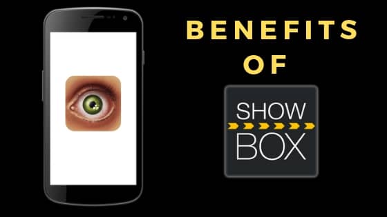 Benefits of Showbox