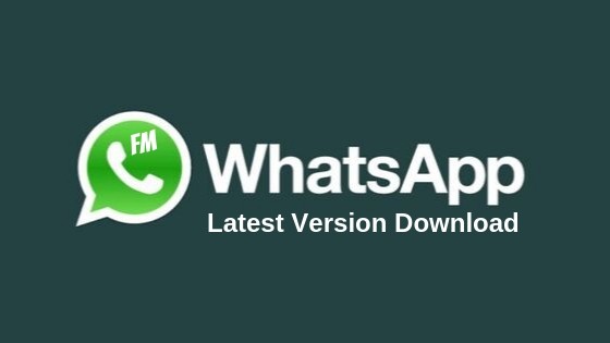 fmwhatsapp download latest version apk app for all os