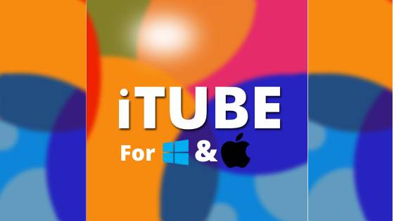 itube for windows and itube for Ios