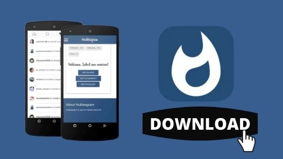 Download Hublaagram APK- Install Latest Version of Hublaagram Mod For Android