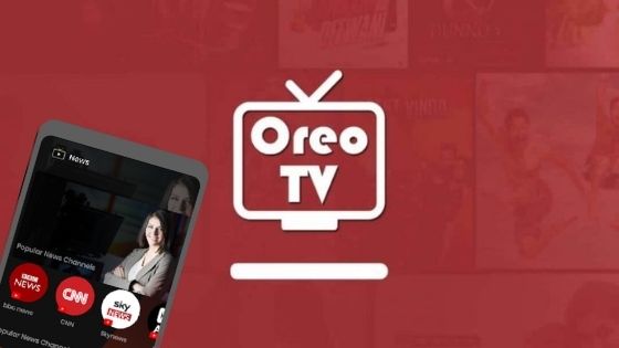 Oreo TV APK Download Latest Version for Android and Full user Guide