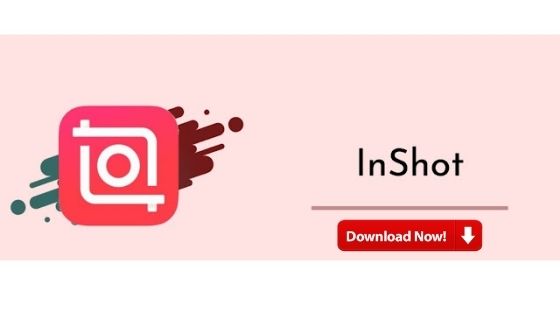 Latest Version InShot Pro Mod APK Download Fully Unlocked for android